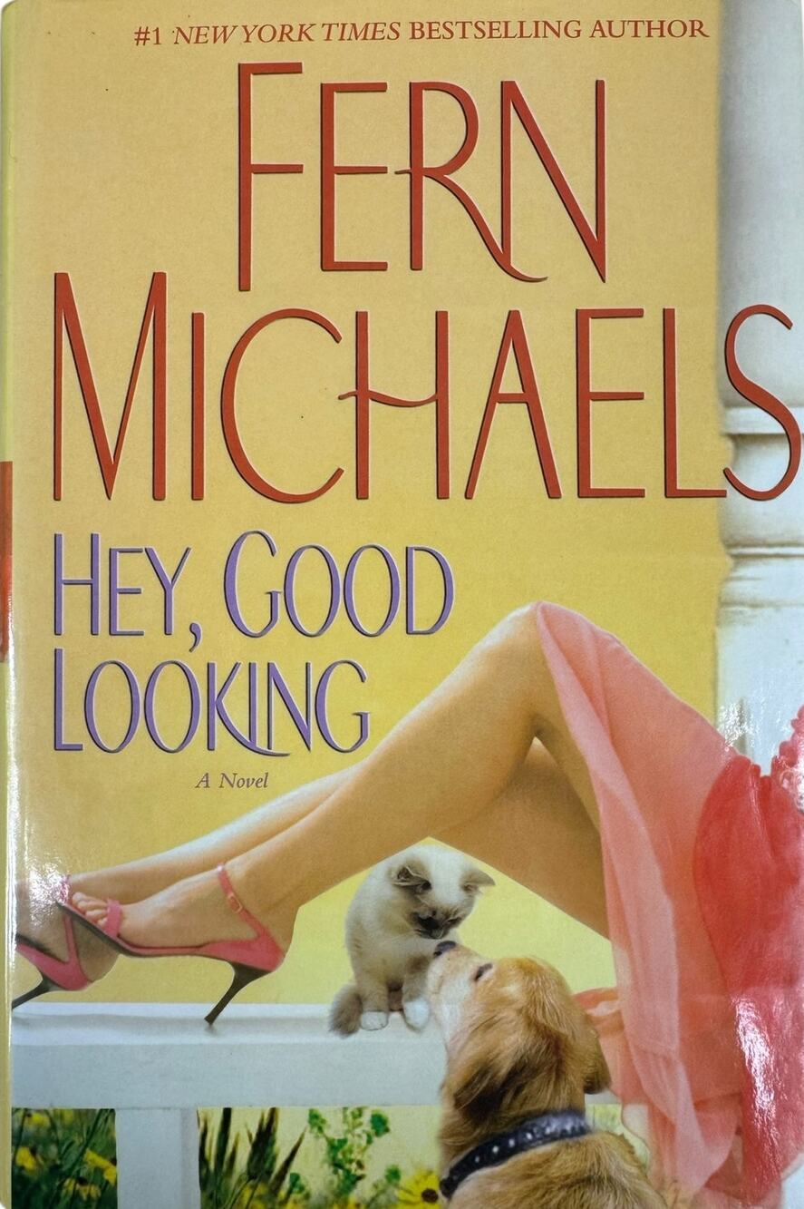 Hey, Good Looking by Fern Michaels (Hardcover)